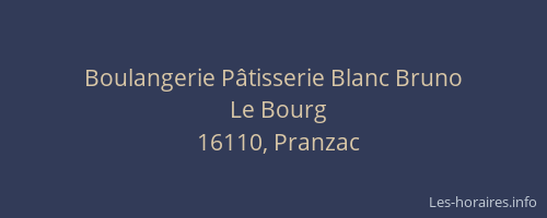 Boulangerie P&acirc;tisserie Blanc Bruno