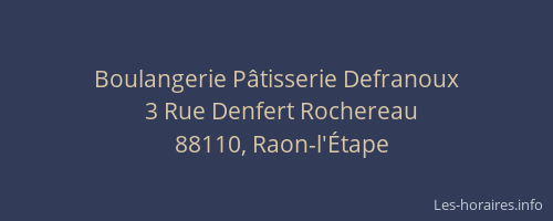 Boulangerie P&acirc;tisserie Defranoux
