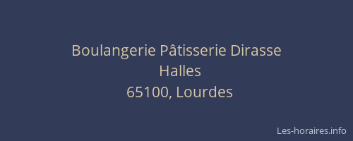 Boulangerie P&acirc;tisserie Dirasse