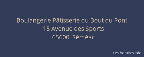 Boulangerie P&acirc;tisserie du Bout du Pont