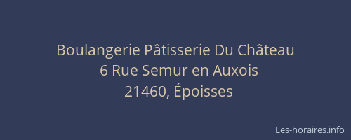 Boulangerie P&acirc;tisserie Du Ch&acirc;teau