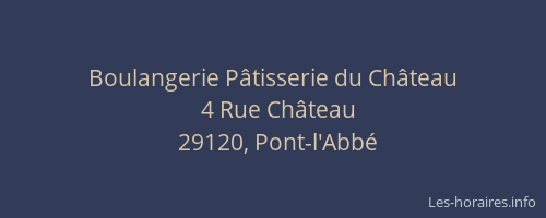 Boulangerie P&acirc;tisserie du Ch&acirc;teau