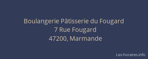 Boulangerie P&acirc;tisserie du Fougard