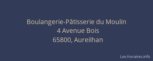 Boulangerie-P&acirc;tisserie du Moulin