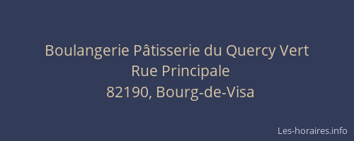 Boulangerie P&acirc;tisserie du Quercy Vert