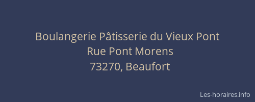 Boulangerie P&acirc;tisserie du Vieux Pont