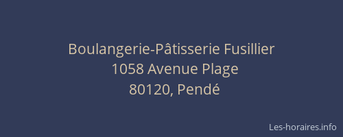Boulangerie-P&acirc;tisserie Fusillier