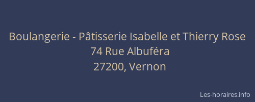 Boulangerie - P&acirc;tisserie Isabelle et Thierry Rose