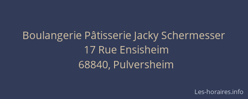 Boulangerie P&acirc;tisserie Jacky Schermesser
