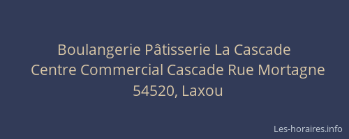 Boulangerie Pâtisserie La Cascade