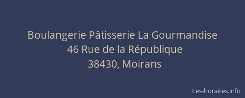 Boulangerie P&acirc;tisserie La Gourmandise