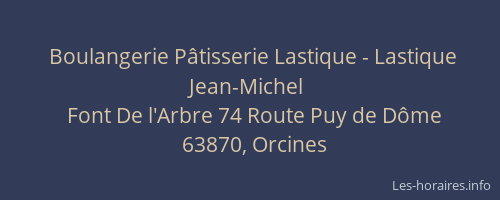 Boulangerie P&acirc;tisserie Lastique - Lastique Jean-Michel
