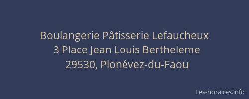 Boulangerie P&acirc;tisserie Lefaucheux