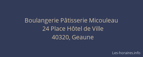 Boulangerie P&acirc;tisserie Micouleau