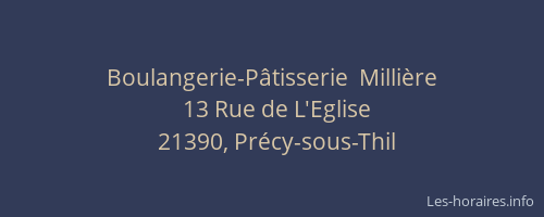 Boulangerie-P&acirc;tisserie  Milli&egrave;re