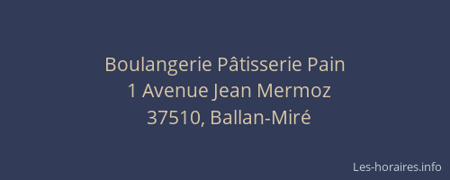 Boulangerie P&acirc;tisserie Pain