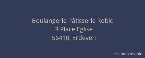 Boulangerie P&acirc;tisserie Robic