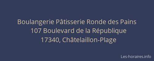 Boulangerie P&acirc;tisserie Ronde des Pains