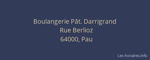 Boulangerie Pât. Darrigrand