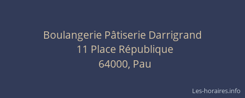 Boulangerie Pâtiserie Darrigrand