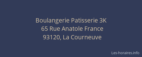 Boulangerie Patisserie 3K