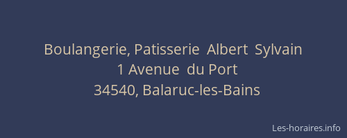 Boulangerie, Patisserie  Albert  Sylvain