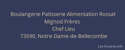 Boulangerie Patisserie Alimentation Rossat Mignod Fr&egrave;res
