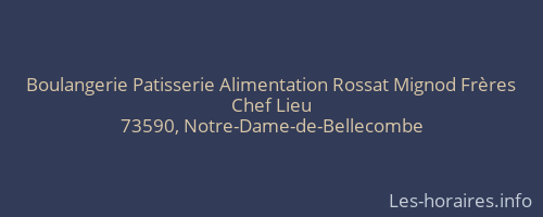 Boulangerie Patisserie Alimentation Rossat Mignod Frères
