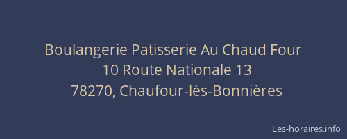 Boulangerie Patisserie Au Chaud Four