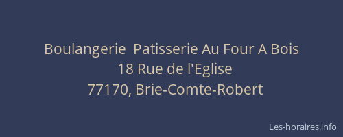 Boulangerie  Patisserie Au Four A Bois