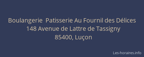 Boulangerie  Patisserie Au Fournil des Délices