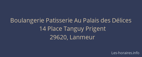 Boulangerie Patisserie Au Palais des D&eacute;lices
