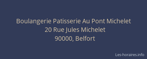 Boulangerie Patisserie Au Pont Michelet