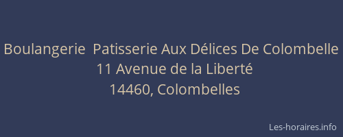 Boulangerie  Patisserie Aux D&eacute;lices De Colombelle