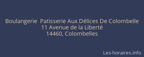 Boulangerie  Patisserie Aux Délices De Colombelle