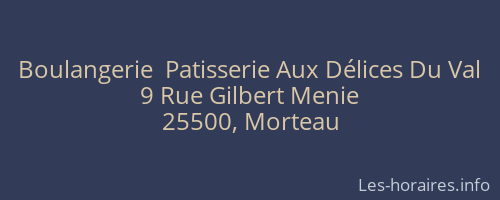 Boulangerie  Patisserie Aux Délices Du Val