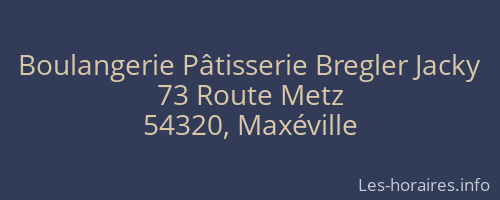 Boulangerie Pâtisserie Bregler Jacky