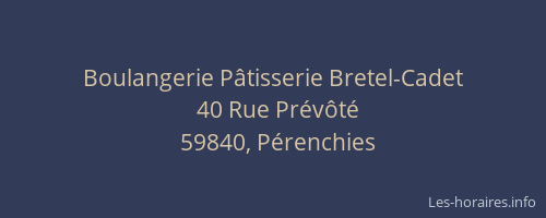 Boulangerie Pâtisserie Bretel-Cadet