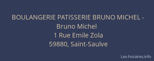 BOULANGERIE PATISSERIE BRUNO MICHEL - Bruno Michel