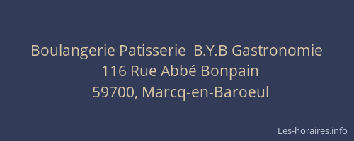 Boulangerie Patisserie  B.Y.B Gastronomie