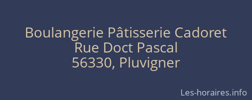 Boulangerie Pâtisserie Cadoret