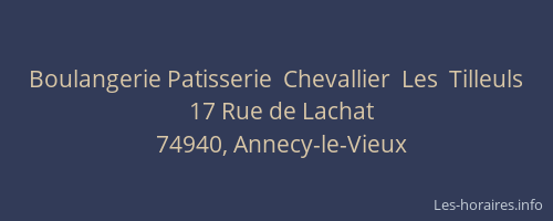 Boulangerie Patisserie  Chevallier  Les  Tilleuls