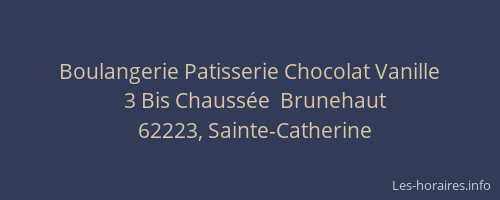 Boulangerie Patisserie Chocolat Vanille