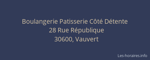 Boulangerie Patisserie C&ocirc;t&eacute; D&eacute;tente