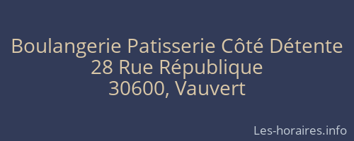 Boulangerie Patisserie Côté Détente