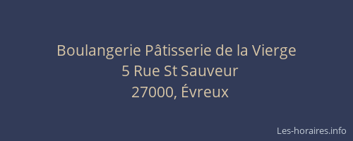 Boulangerie Pâtisserie de la Vierge