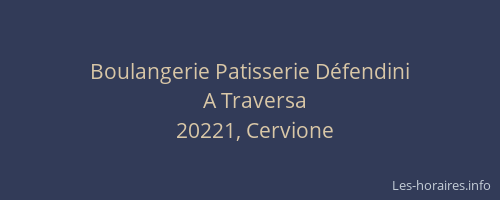 Boulangerie Patisserie D&eacute;fendini