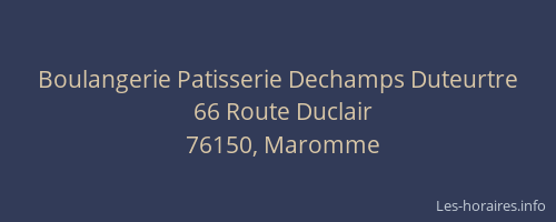 Boulangerie Patisserie Dechamps Duteurtre