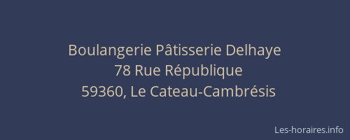 Boulangerie Pâtisserie Delhaye