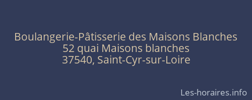 Boulangerie-Pâtisserie des Maisons Blanches